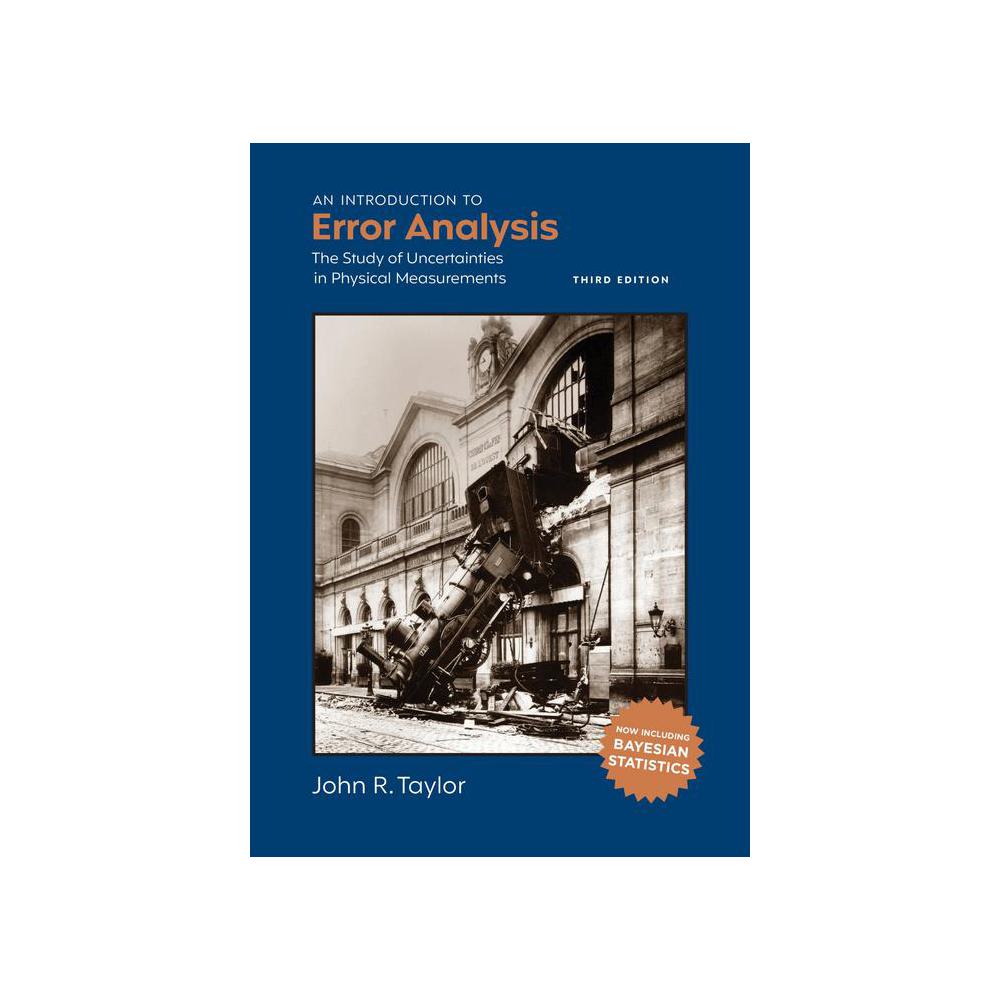 Taylor, An Introduction to Error Analysis: The Study of Uncertainties in Physical Measurements, 9781940380087, University Science Books, 3, Science, Books